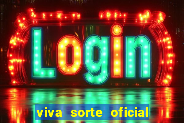 viva sorte oficial com br comprar